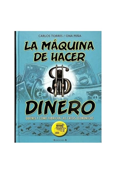 LA MAQUINA DE HACER DINERO